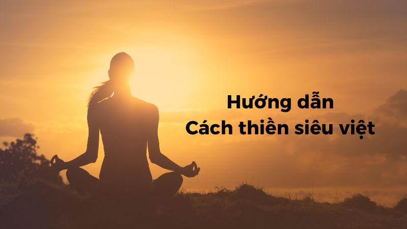 Cách tập thiền siêu việt mang lại hiệu quả cao