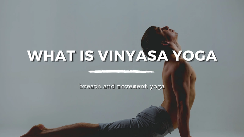 Vinyasa yoga là gì?