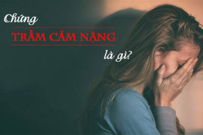 Trầm cảm nặng