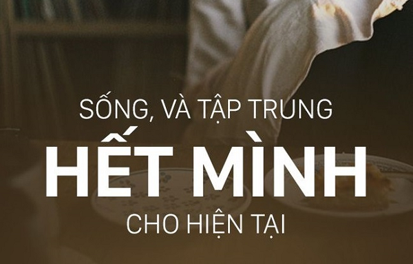 Sống cho hiện tại là gì?